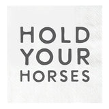 Paper Napkins- Hold Your Horses