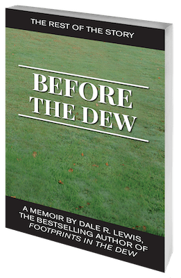 Before the Dew by Dale R. Lewis