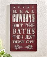 Real Cowboys Metal Wall Sign