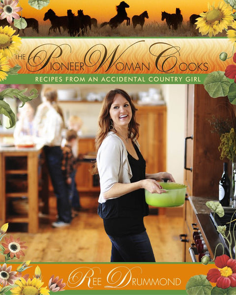 The Pioneer Woman Cooks: Food From My Frontier by Ree Drummond – LOREC Ranch