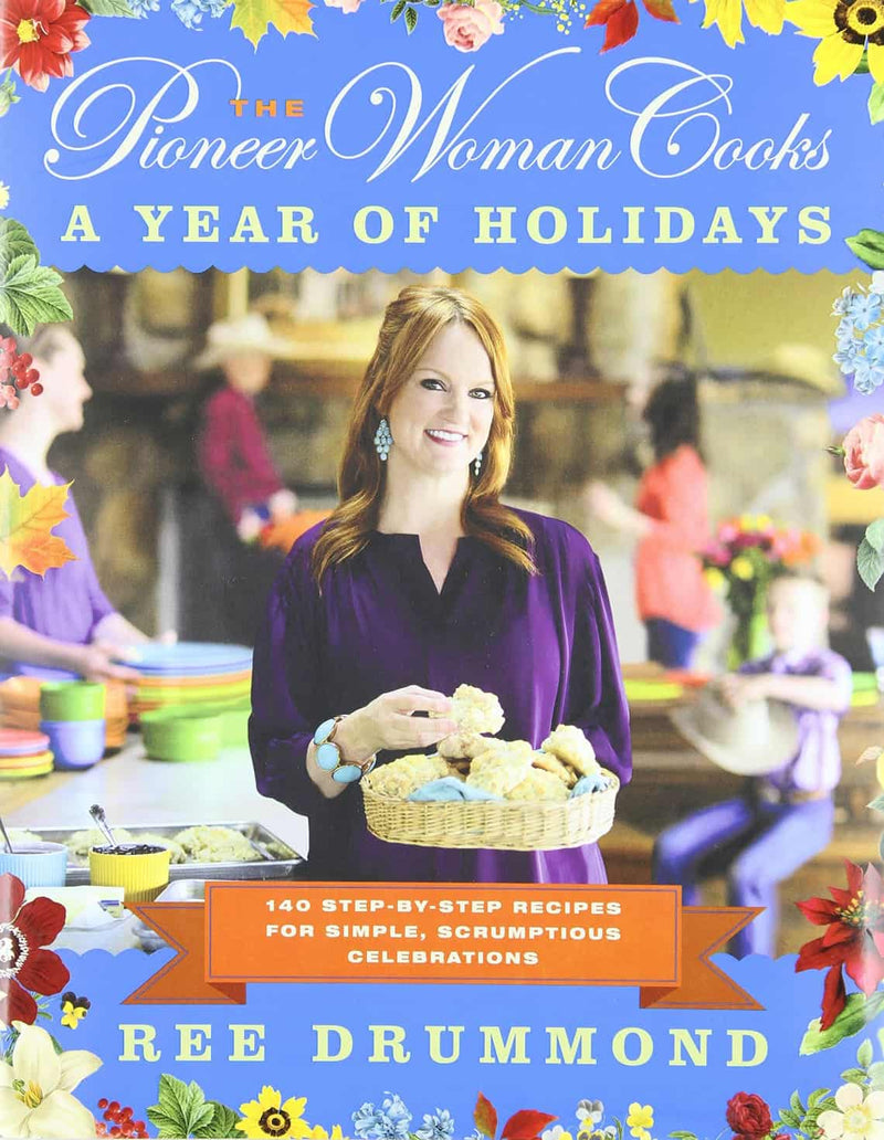 The Pioneer Woman Cooks: Food From My Frontier by Ree Drummond – LOREC Ranch